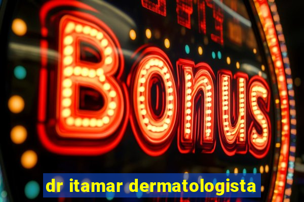 dr itamar dermatologista